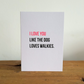 Walkies Greeting Card