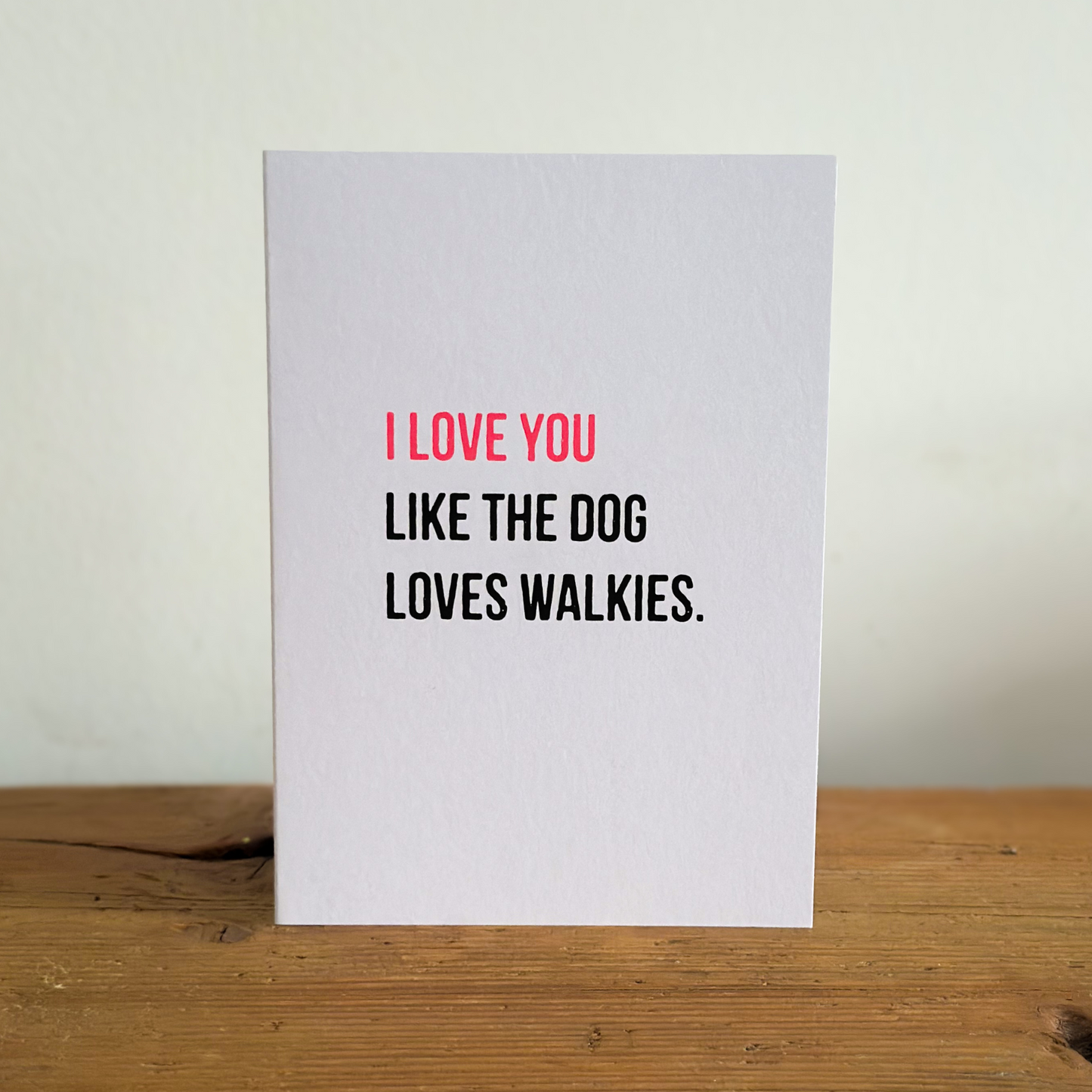 Walkies Greeting Card